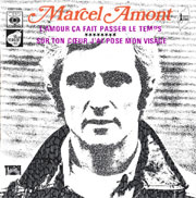 Marcel Amont - L'amour ça fait passer le temps