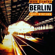 Mark Clement - Berlin (Last Station)