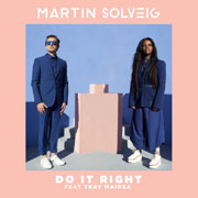 Martin Solveig - Do It Right