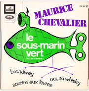 Maurice Chevalier - Le sous-marin vert