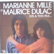 Dis à ton fils - Maurice Dulac & Mariane Mille