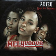 Melgroove - Adieu (pas de larmes)