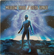Mellow Trax - Outa Space
