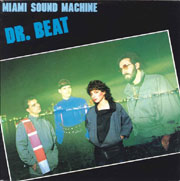 Miami Sound Machine - Dr Beat