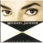 Black or white - Michael Jackson
