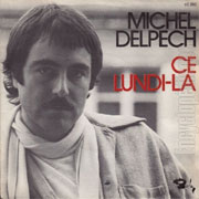 Michel Delpech - Ce lundi là