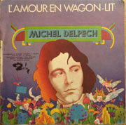 Michel Delpech - L'amour en wagon-lit