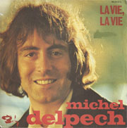 La vie, la vie - Michel Delpech