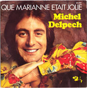 Michel Delpech - Que Marianne était jolie