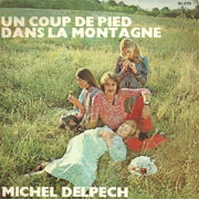 Un coup de pied dans la montagne - Michel Delpech