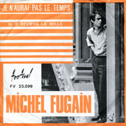 Michel Fugain - Je n'aurai pas le temps
