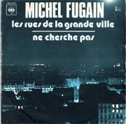 Les rues de la grande ville - Michel Fugain