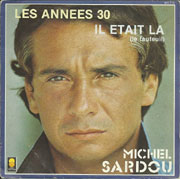 Michel Sardou - Il était là