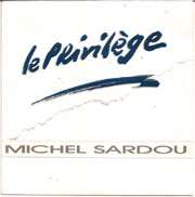 Le privilège - Michel Sardou