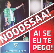 Ai se eu te pego - Michel Telo