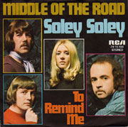 Middle of the Road - Soley soley