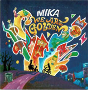 Mika - We Are Golden