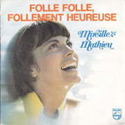 Mireille Mathieu - Folle, folle, follement heureuse