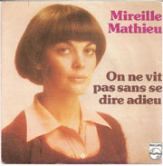 Mireille Mathieu - On ne vit pas sans se dire adieu