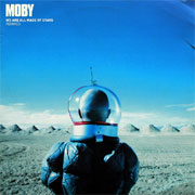 Moby - We Are All Made Of Stars