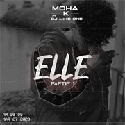 Moha K - Elle (Partie 1)