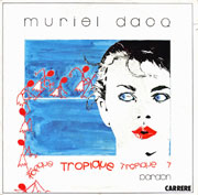 Tropique - Muriel Dacq