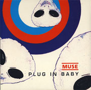 Muse - Plug In Baby