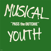 Pass the dutchie - Musical Youth