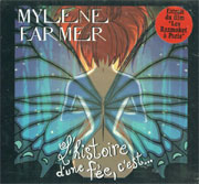 L'histoire d'une fée, c'est... - Mylène Farmer