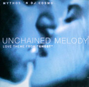 Unchained Melody (Love Theme From Ghost) - Mythos & DJ Cosmo