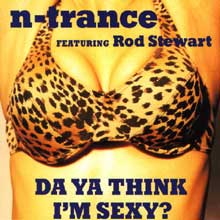 Da Ya Think I'm Sexy? - N-Trance