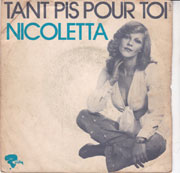 Nicoletta - Tant pis pour toi