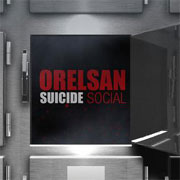 Orelsan - Suicide social