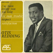 Otis Redding - I've been loving you too long