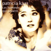 Les hommes qui passent - Patricia Kaas