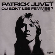Patrick Juvet - Où sont les femmes ?