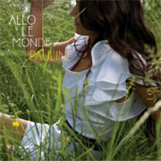 Allô le monde - Pauline