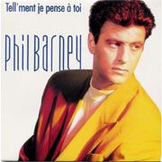 Phil Barney - Tell'ment je pense à toi