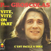 Pierre Groscolas - Vite, vite on part