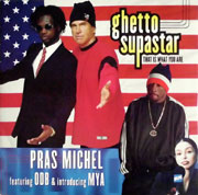 Pras - Ghetto Supastar (That Is What You Are)