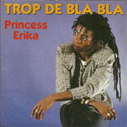 Princess Erika - Trop de bla bla