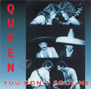 Queen - You Don't Fool Me