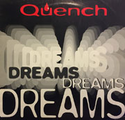 Dreams - Quench