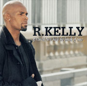 R. Kelly - If I Could Turn Back The Hands Of Time