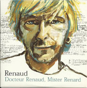Renaud - Docteur Renaud, Mister Renard