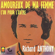 Richard Anthony - Amoureux de ma femme