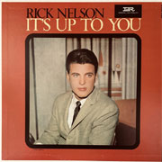 Ricky Nelson - It's up to you
