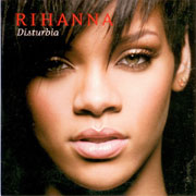 Rihanna - Disturbia