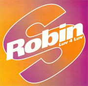 Luv 4 Luv - Robin S.