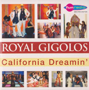 Royal Gigolos - California Dreamin